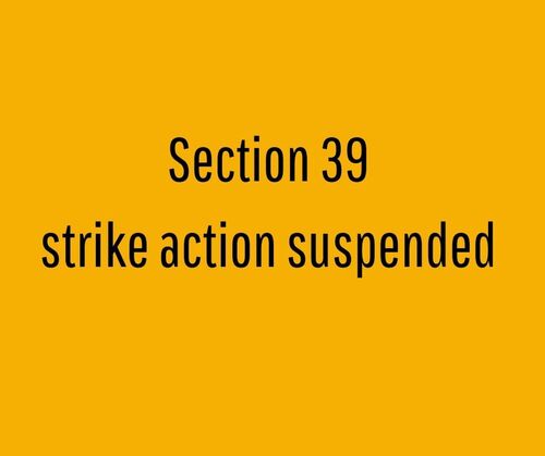 Section 39 strike suspension